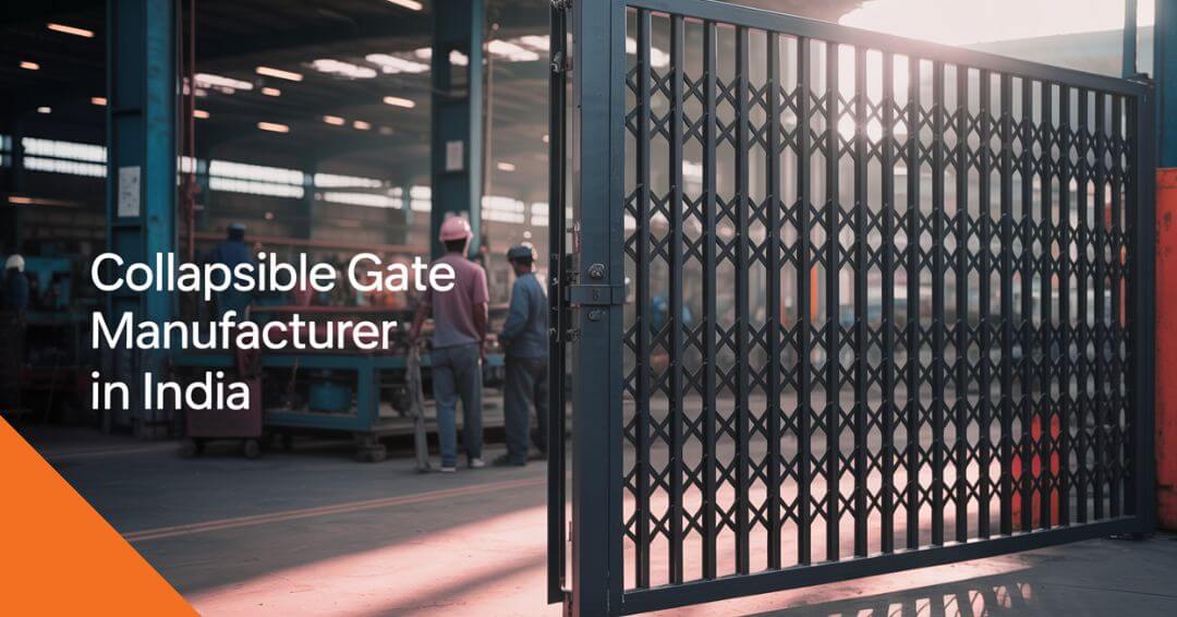 Collapsible Gate Manufacturer in India